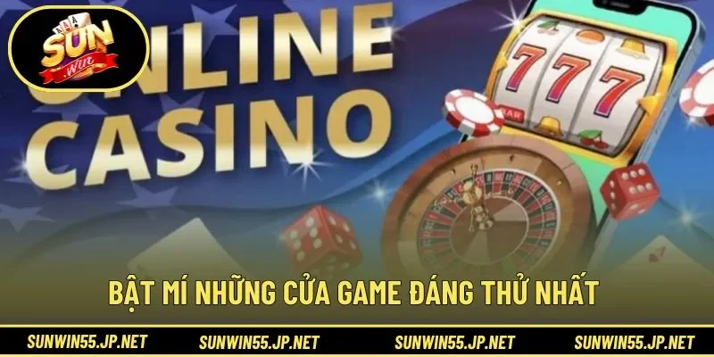 Bật mí những cửa game đáng thử nhất