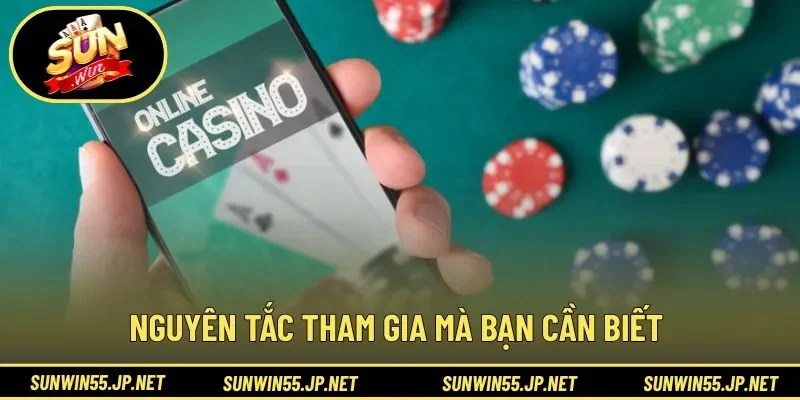 Nguyên tắc tham gia mà bạn cần biết