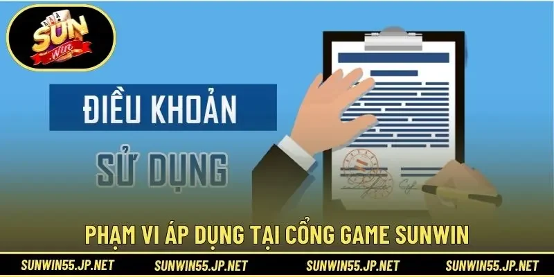 Phạm vi áp dụng tại cổng game Sunwin