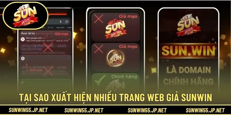 Tại sao xuất hiện nhiều trang web giả Sunwin